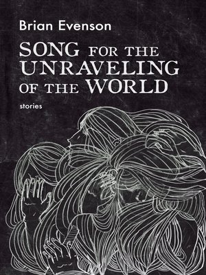 cover image of Song for the Unraveling of the World